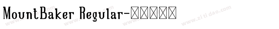 MountBaker Regular字体转换